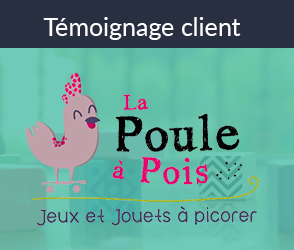 Témoignage client de La Poule à Pois qui a intégré la personnalisation web